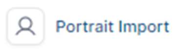The Portrait Import button at the top of the Portraits Tab.